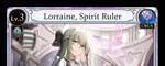 Lorraine, Spirit Ruler